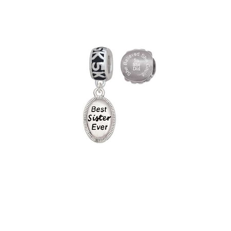 Best Sister Ever Oval 5K Run She Believed She Could Charm Beads (Set of