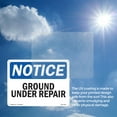 thumbnail image 6 of Ground Under Repair OSHA Notice Rigid Plastic Sign 18 Inch x 12 Inch - 10 Pack, 6 of 8