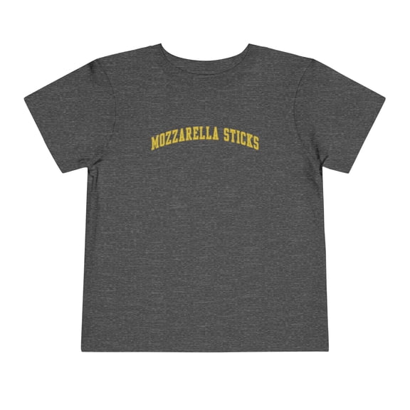 Mozzarella Sticks Toddler Shirt Gifts Boy Girl Size 2T-5T