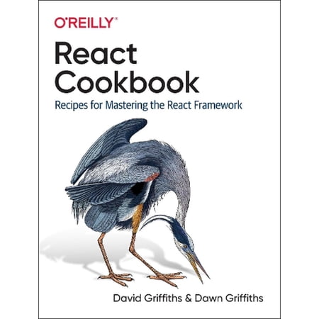 React Cookbook: Recipes for Mastering the React Framework (Paperback)