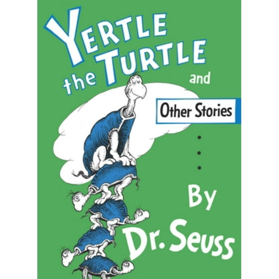 Yertle the Turtle and Other Stories (Hardcover)