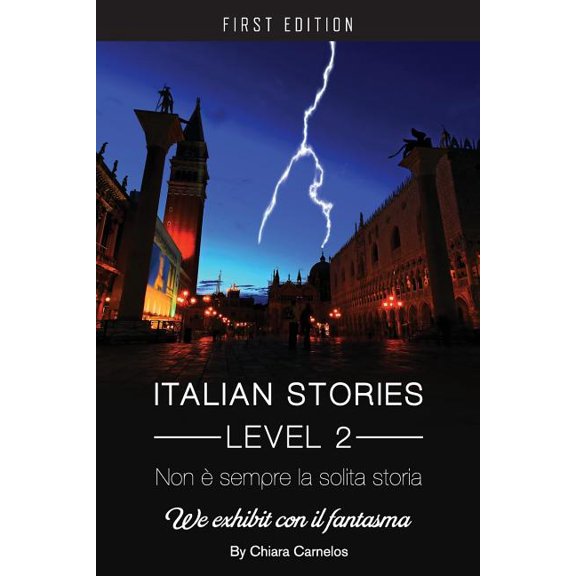 Non é sempre la solita storia: We Exhibit con il fantasma (Italian Stories Level 2), (Paperback)