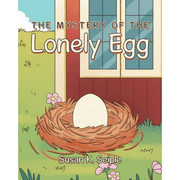 The Mystery of the Lonely Egg, (Paperback)