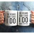 thumbnail image 3 of CTDream Funny 28th Wedding Anniversary 11oz. Couples Coffee Mug Gag Gift, 28 Years Ago I Said I Do, I Said I Do What I'm Told, 2-Pack with Gift Box for Husband Wife Parents, 3 of 7