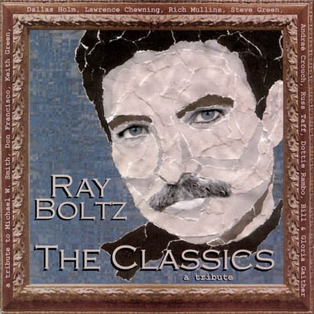 Ray Boltz: Classics