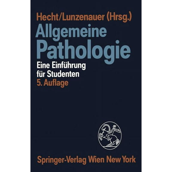 Allgemeine Pathologie: Eine Einführung Für Studenten, (Paperback)