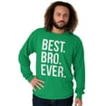 thumbnail image 4 of Best Bro Ever Brother Relative Family Men's Long Sleeve Tee T Shirt Brisco Brands 3X, 4 of 5