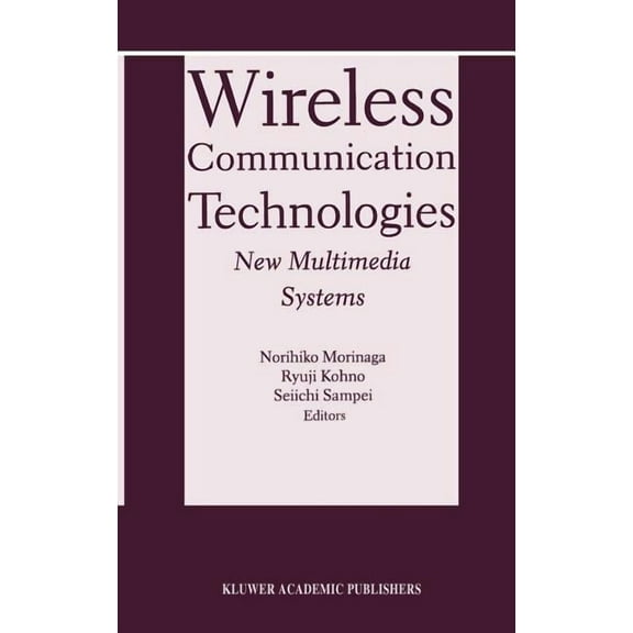 The Springer International Engineering a Wireless Communication Technologies: New Multimedia Systems, Book 564, (Hardcover)