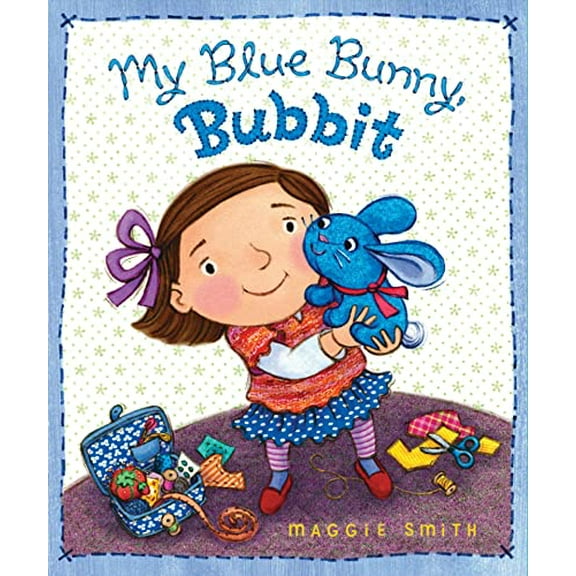 Pre-Owned My Blue Bunny, Bubbit (Hardcover) 0547558619 9780547558615
