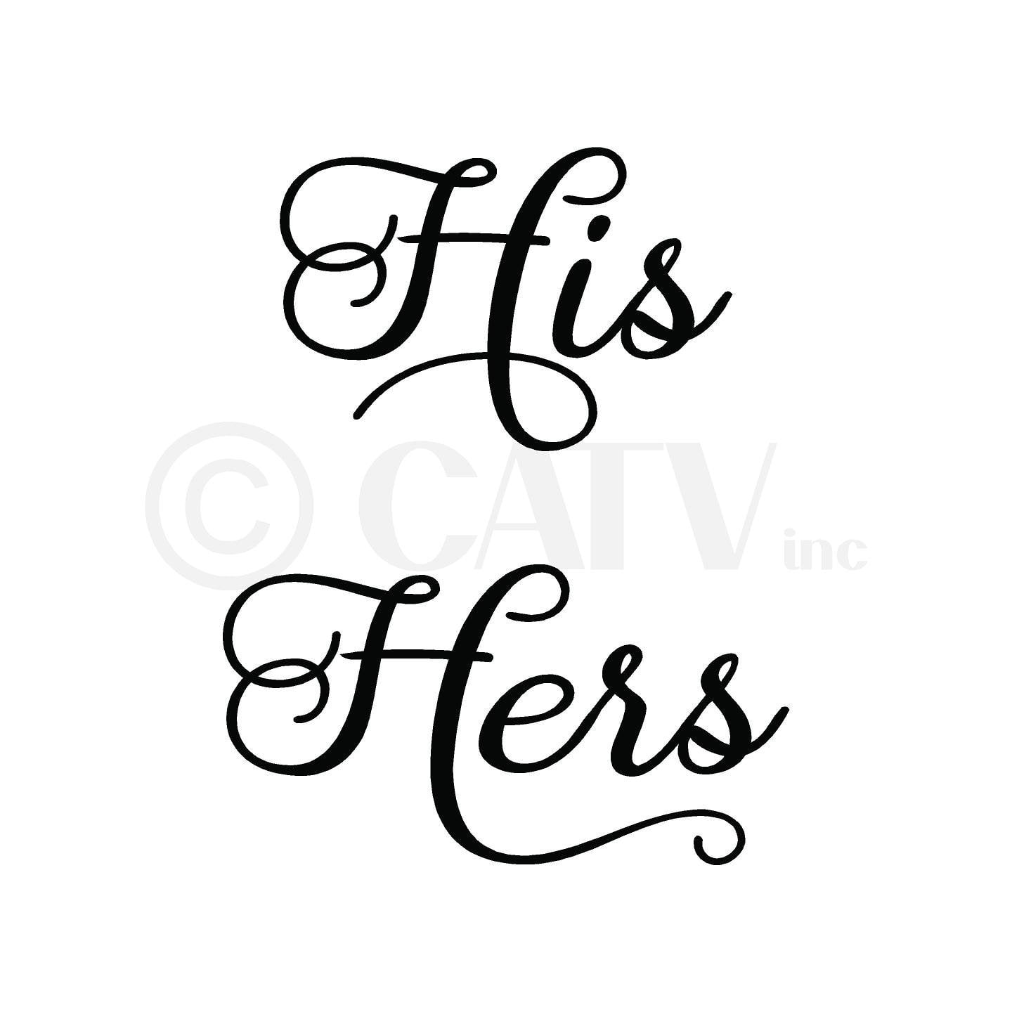 Black, 3.5H x 5L; 3.5H x 6.5L His and Hers Vinyl Lettering Wall Decal Stickers