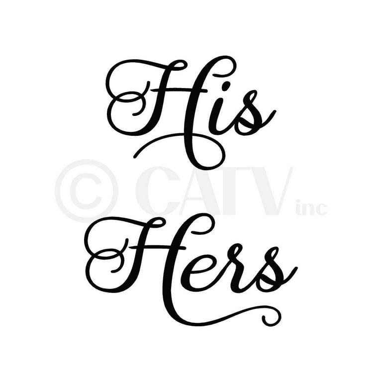 His and Hers Vinyl Lettering Wall Decal Sticker Bathroom Decals Size: 6H x  9L, 6H x 11L - Color: Black