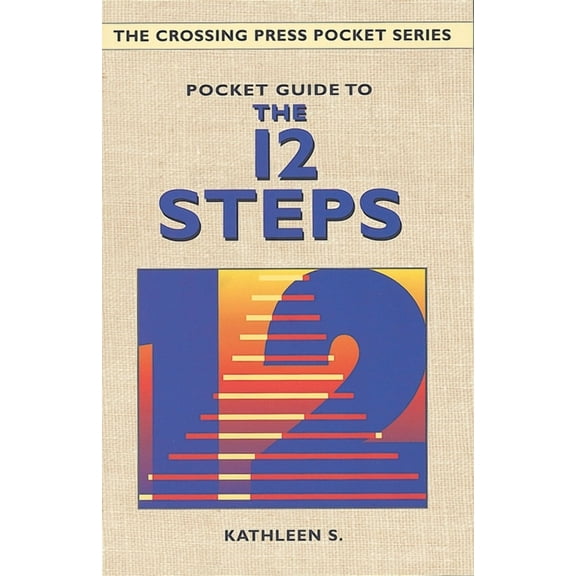 Crossing Press Pocket Guides Pocket Guide to the 12 Steps, (Paperback)