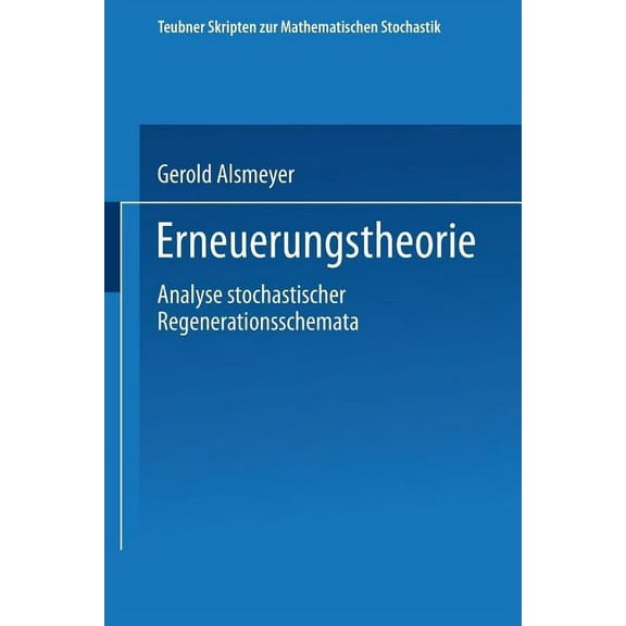 Teubner Skripten Zur Mathematischen Stoc Erneuerungstheorie, (Paperback)