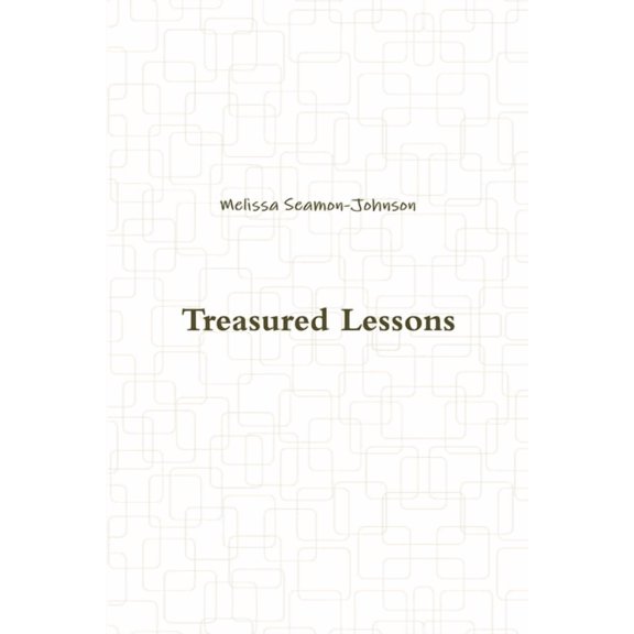 Treasured Lessons, (Paperback)