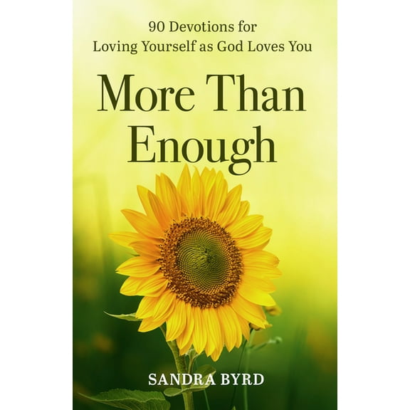 More Than Enough: 90 Devotions for Loving Yourself as God Loves You, (Paperback)