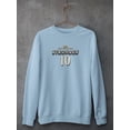 thumbnail image 3 of Just Be Royal Stronger Sweatshirt Women -Image by Shutterstock, Female XX-Large, 3 of 4