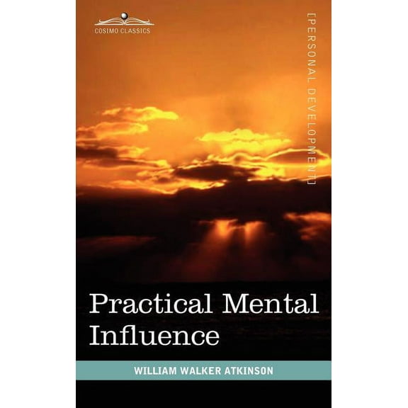 Practical Mental Influence, (Hardcover)