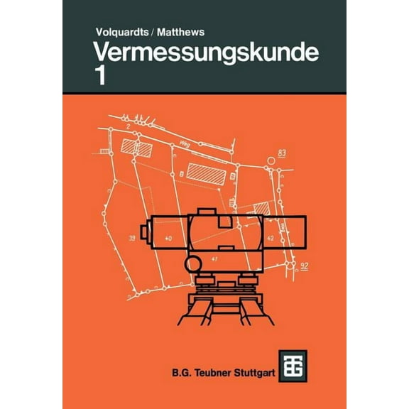 Vermessungskunde: Für Die Fachgebiete Architektur / Bauingenieurwesen / Vermessungswesen, (Paperback)