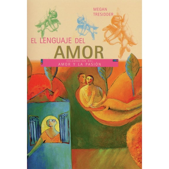 GuÃas Visuales El Lenguaje del Amor: GuÃa Visual Sobre El Amor Y La Pasión, (Paperback)