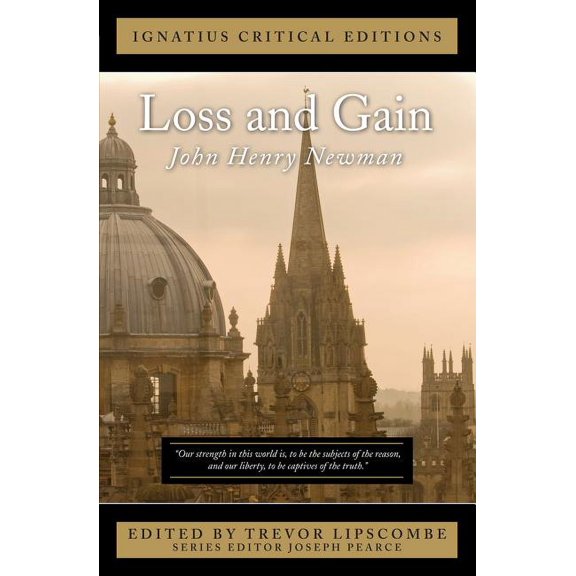Ignatius Critical Editions Loss and Gain, (Paperback)