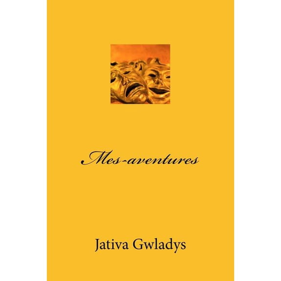 Mes-aventures (Paperback)