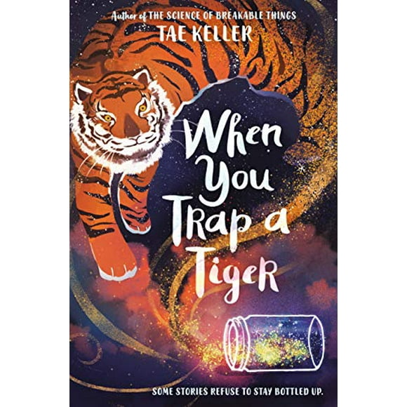 When You Trap a Tiger