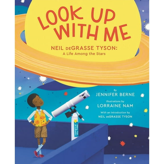 Look Up with Me: Neil Degrasse Tyson: A Life Among the Stars, (Paperback)