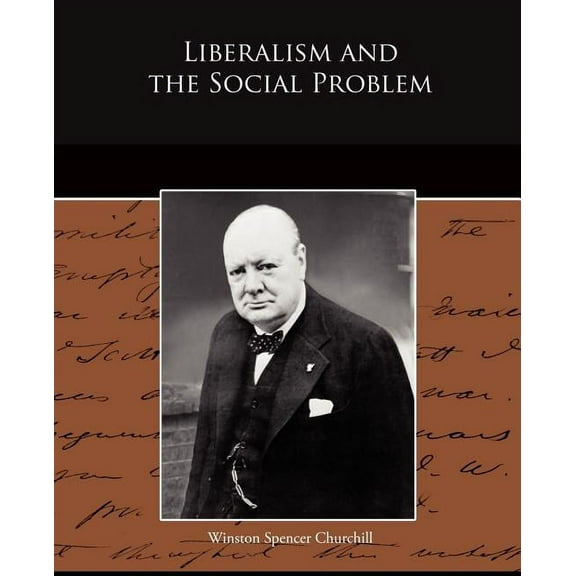 Liberalism and the Social Problem (Paperback)