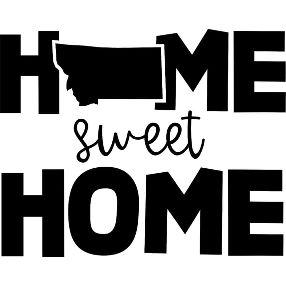 Home Sweet Home Montana Native Hometown Love Wall Decals for Walls Peel and Stick wall art murals Black Medium 18 Inch