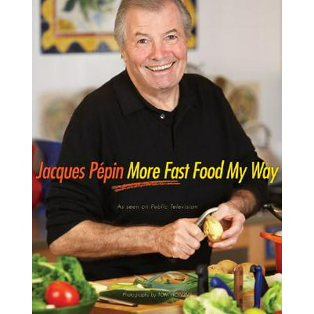 Jacques Pépin More Fast Food My Way (Best Way To Rehydrate Fast)