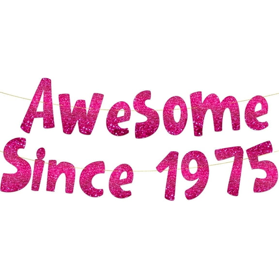 Awesome Since 1975 Pink Glitter Banner - 50th Birthday and Anniversary Party Decorations