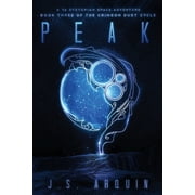 Peak: A YA Dystopian Space Adventure, (Paperback)