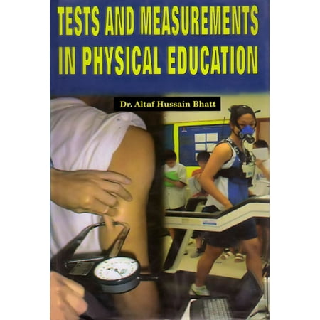 - Tests and Measurements in Physical Education - eBook