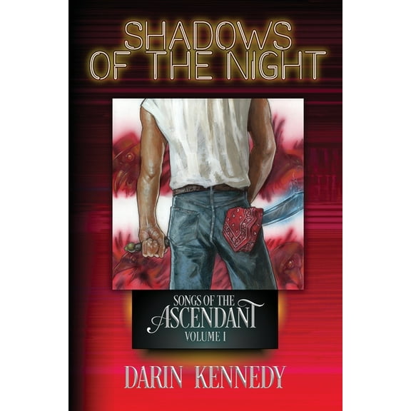 Songs of the Ascendant Shadows of the Night, Book 1, (Paperback)