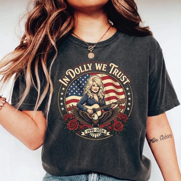 Dolly Shirt, In Dolly We Trust Tshirt, Vintage Country Music Graphic Tee, Western Patriotic Singer Apparel
