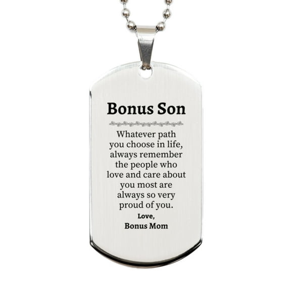 Bonus Son Silver Dog Tag, Always so very proud of you, Inspirational Bonus Son Birthday Supporting Gifts From Bonus Mom
