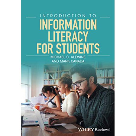 Pre-Owned Introduction to Information Literacy for Students 9781119054757 1119054753 Paperback 1 edition