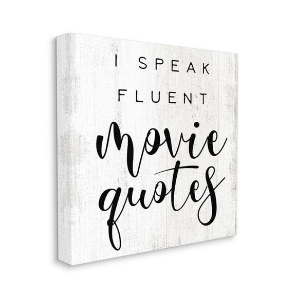Stupell Industries I Speak Fluent Movie Quotes Phrase Rustic Charm Canvas Wall Art Design by Daphne Polselli, 36" x 36"