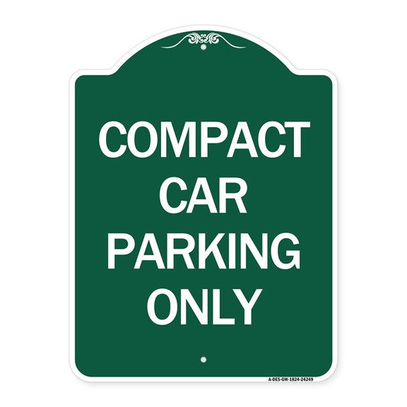 SignMission A-DES-GW-1824-24249 18 x 24 in. Designer Series Sign - Compact Car Parking Only, Green & White