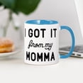 thumbnail image 3 of CafePress - I Got It From My Momma Mug - 11 oz Ceramic Mug - Novelty Coffee Tea Cup, 3 of 4