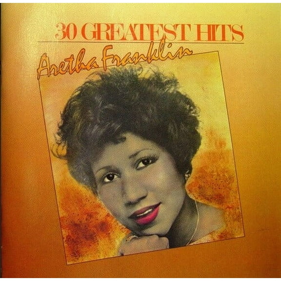 Aretha Franklin - 30 Greatest Hits   Aretha Franklin - Music & Performance - CD