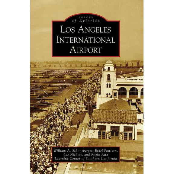 Images of Aviation Los Angeles International Airport, (Paperback)
