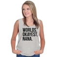 thumbnail image 4 of Worlds Okayest Nana Grandmother Funny Tank Top Tee Shirt Women Brisco Brands S, 4 of 6