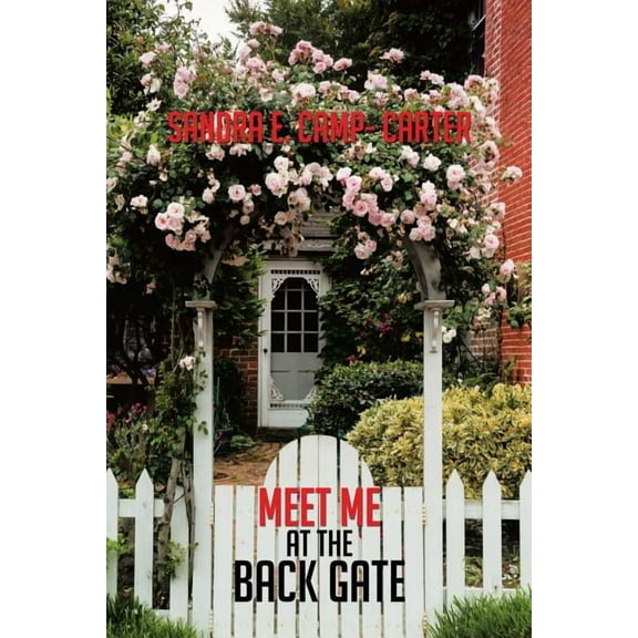 Meet Me at the Back Gate