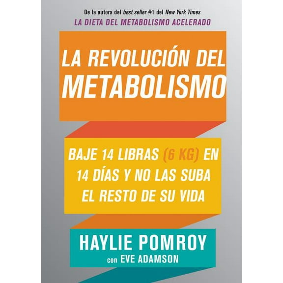 La Revolución del Metabolismo (Paperback)
