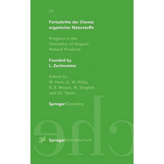 Fortschritte Der Chemie Organischer Natu Fortschritte Der Chemie Organischer Naturstoffe Progress in the Chemistry of Organic Natural Products 69, Book 69, (Hardcover)