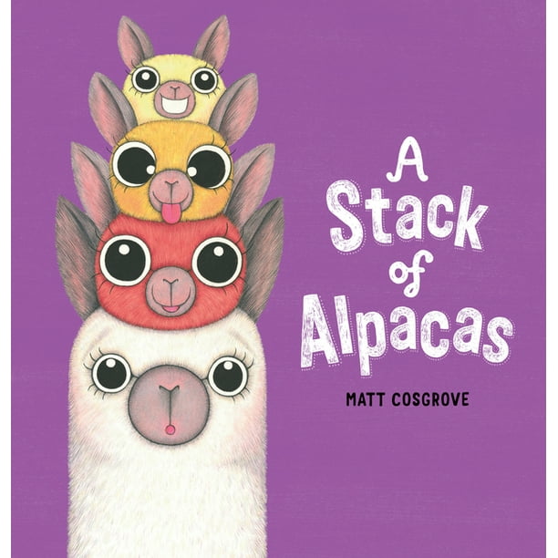 Macca the Alpaca A Stack of Alpacas (Hardcover)
