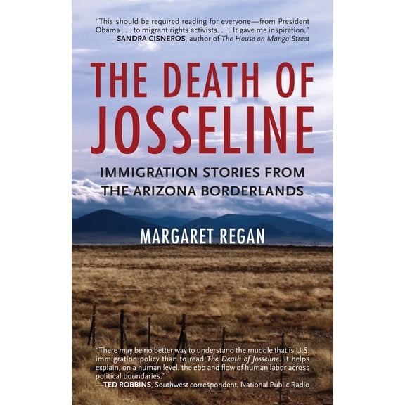 Pre-Owned The Death of Josseline: Immigration Stories from the Arizona Borderlands (Paperback) 0807001309 9780807001301