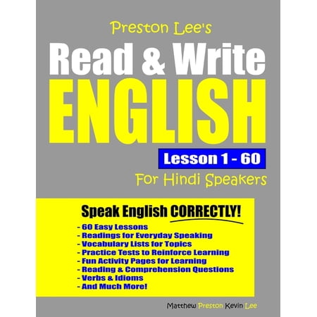 Preston Lee's English for Hindi Speakers Preston Lee's Read & Write English Lesson 1 - 60 For Hindi Speakers, (Paperback)