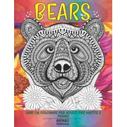 Libri da colorare per adulti per matite e penne - Mandala - Animali - Bears (Paperback)